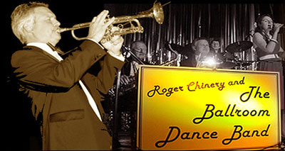 Roger Chinery and The Ballroom Dance Band Roger Chinery and The Ballroom Dance Band