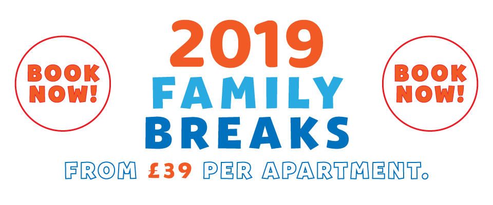 2019 Family Holiday Breaks 2019 Family Holiday Breaks