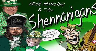 Mick Malarkey & The Shenanigans